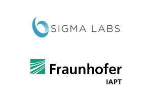 Sigma Labs Fraunhofer IAPT