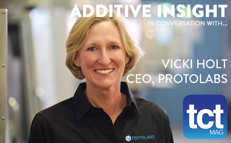 #37 Additive Insight: Protolabs CEO Vicki Holt on digital manufacturing and embracing sustainability every day