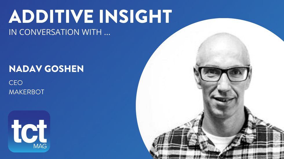 #60 Additive Insight: MakerBot CEO talks metal 3D printing on the desktop, accessibility + more
