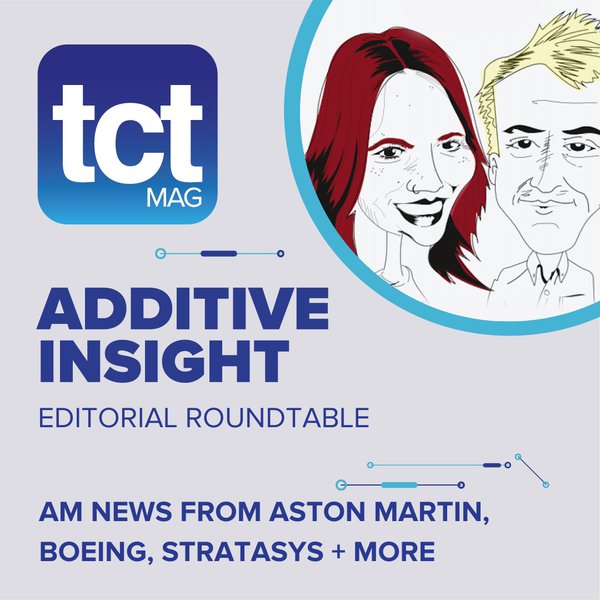 #98 Additive Insight: Stratasys acquires Covestro, plus 3D printing news from Aston Martin