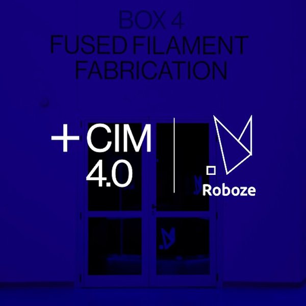 CIM 4.0 + Roboze - CIM 4.0 + Roboze